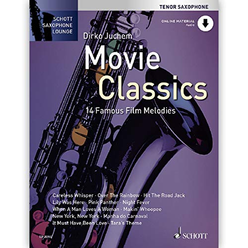 Movie Classics: 14 bekannte Film-Melodien. Tenor-Saxophon. (Schott Saxophone Lounge)